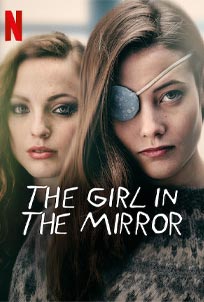 ดูซีรีส์ The Girl in the Mirror (2022) เด็กสาวในกระจก netflix