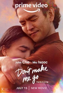 ดูหนัง Don't Make Me Go (2022) ก่อนจากพ่อฝากไว้