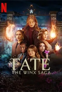 ดูซีรีส์ออนไลน์ Fate The Winx Saga Season 2 (2022)