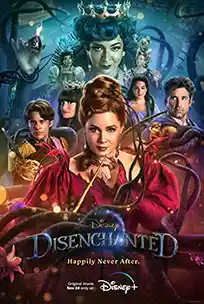 ดูหนัง Disenchanted (2022) มหัศจรรย์รักข้ามภพ 2 HD พากย์ไทย เต็มเรื่อง