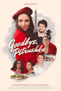 ดูหนัง Goodbye, Petrushka (2022)