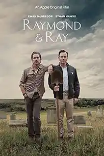 ดูหนังออนไลน์ Raymond & Ray (2022) เรย์มอนด์ กับ เรย์ HD ซับไทย