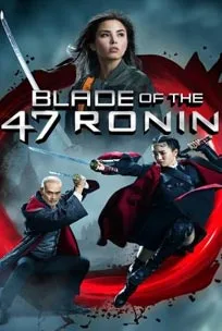 ดูหนังออนไลน์ Blade of the 47 Ronin (2022) เบลด ออฟ 47 โรนิน