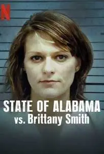 ดูหนัง State of Alabama vs Brittany Smith (2022) ซับไทย