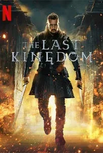 ดูซีรีส์ออนไลน์ The Last Kingdom ซีซั่น 5