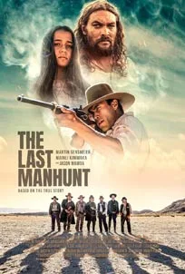 ดูหนังออนไลน์ The Last Manhunt (2022) การล่าครั้งสุดท้าย
