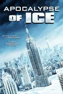 ดูหนัง Apocalypse of Ice (2020) ซับไทย