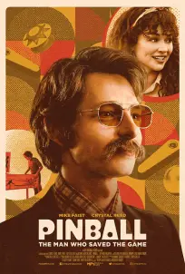 ดูหนัง Pinball The Man Who Saved the Game (2022)